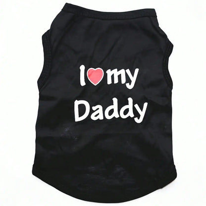 Dog Vest, "I Love My Daddy" Puppy T-Shirt, Summer Sleeveless Vest