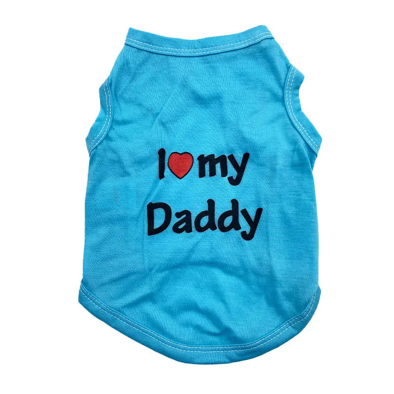 Dog Vest, "I Love My Daddy" Puppy T-Shirt, Summer Sleeveless Vest
