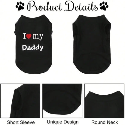 Dog Vest, "I Love My Daddy" Puppy T-Shirt, Summer Sleeveless Vest